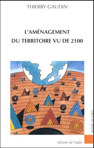 L'Aménagement du territoire vu de 2100