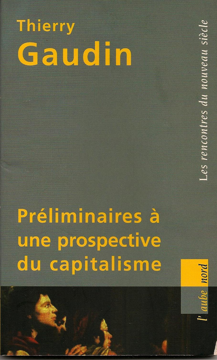 Préliminaires à une prospective du capitalisme